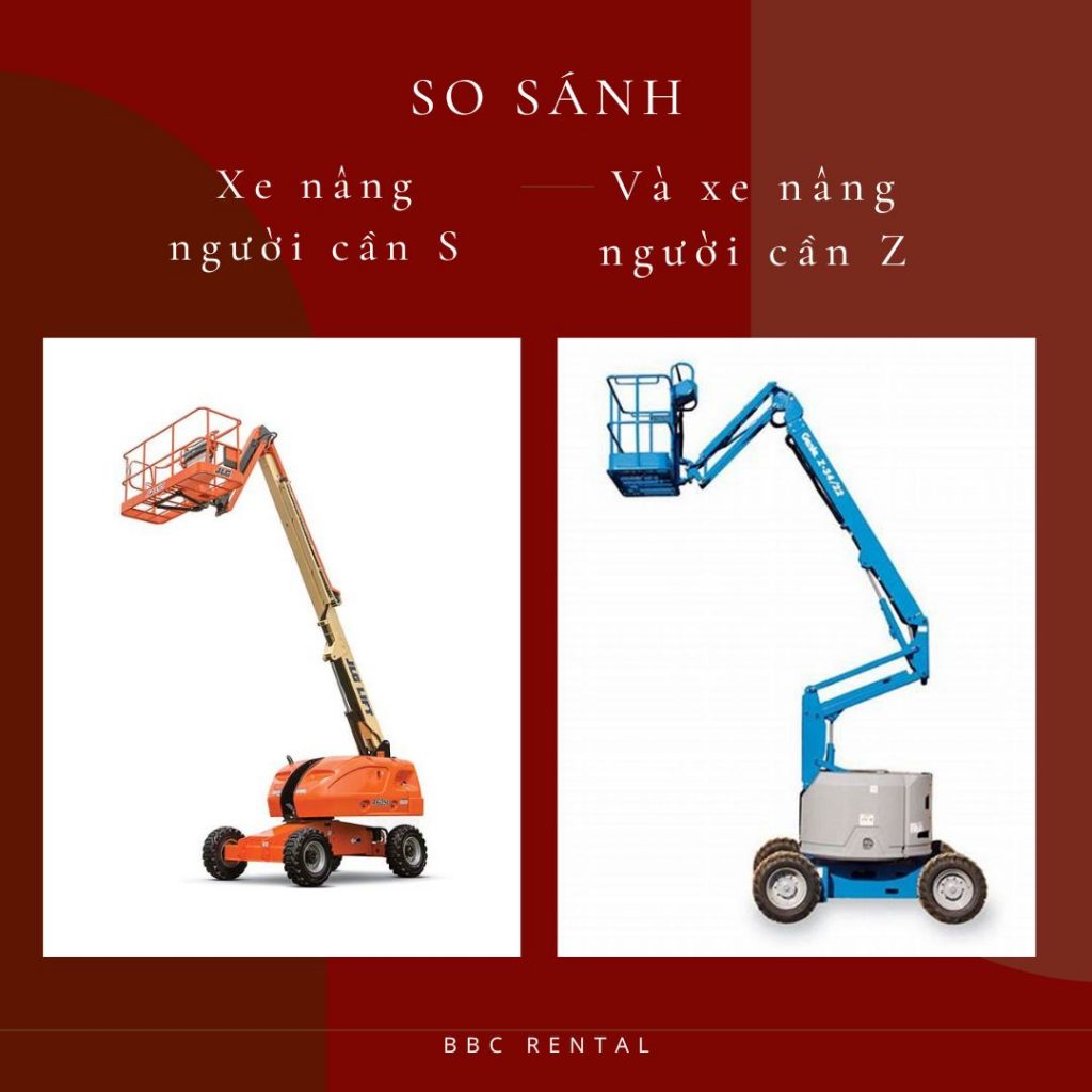 So sánh xe nâng người cần S và xe nâng người cần Z