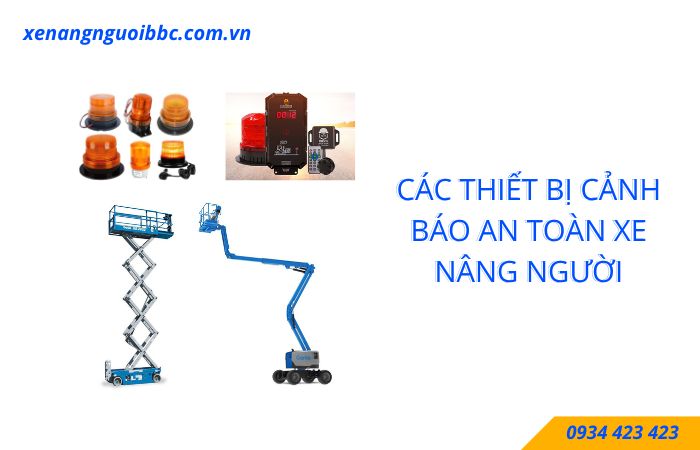 Các thiết bị cảnh báo an toàn xe nâng người Các thiết bị cảnh báo an toàn xe nâng người